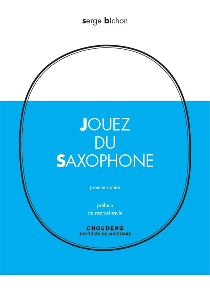 Jouez Du Saxophone - Volume 1